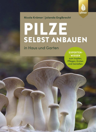 Pilze selbst anbauen (Jolanda Englbrecht)(Brožovaná)