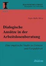 Dialogische Ansätze in der Arbeitslosenberatung