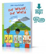 Young ELI Readers 4/A2: Our Water Our Future + Downloadable Multimedia