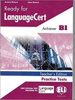 Ready for LanguageCert Practice Tests: Achiever (B1): Teacher's Book