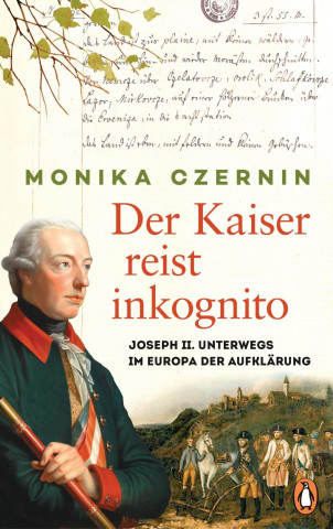 Der Kaiser reist inkognito