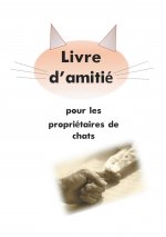Livre d'amitié pour les propriétaires de chats