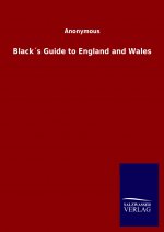 Blacks Guide to England and Wales