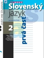 Nový Slovenský jazyk pre stredné školy 2 - Zošit pre študenta 1. časť