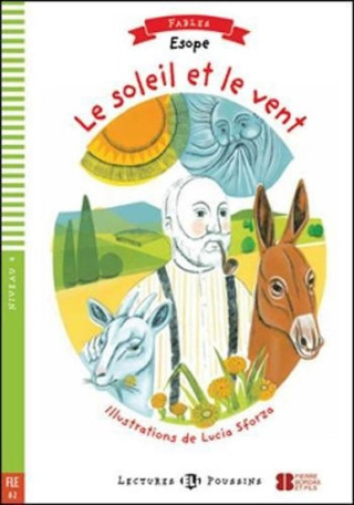 Lectures ELI Poussins 4/A2: Le soleil et le vent + Downloadable multimedia