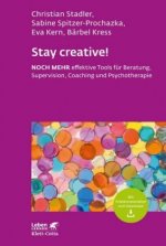 Stay creative! (Leben Lernen, Bd. 318)