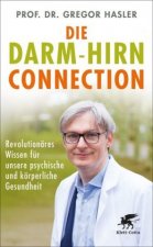 Die Darm-Hirn-Connection (Wissen & Leben)