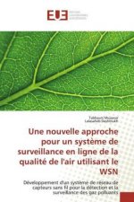 nouvelle approche d'un systeme de surveillance en ligne de la qualite de l'air utilisant le WSN