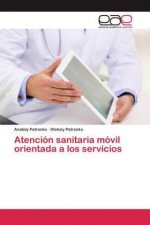 Atencion sanitaria movil orientada a los servicios