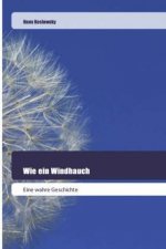 Wie ein Windhauch