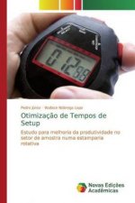 Otimizacao de Tempos de Setup