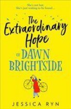 Extraordinary Hope of Dawn Brightside