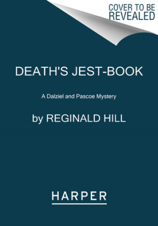 Death's Jest-Book: A Dalziel and Pascoe Mystery