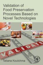 Validation of Food Preservation Processes based on Novel Technologies