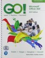 Go! with Office 2019 Introductory, 1/E + Mylab It W/ Pearson Etext [With Access Code]