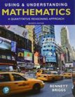 Using & Understanding Mathematics: A Quantitative Reasoning Approach Plus Mylab Math with Pearson Etext -- 18 Week Access Card Package [With Access Co