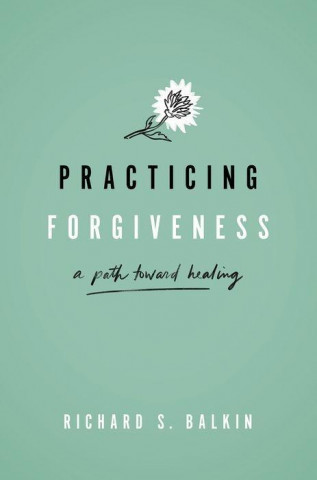 Practicing Forgiveness