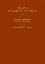 Sylloge Nummorum Graecorum, Volume XII The Hunterian Museum, University of Glasgow, Part VII Cimmerian Bosporus - Cappdocia