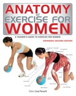 Anatomy of Exercise for Women