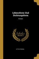 Lebensform Und Dichtungsform: Essays