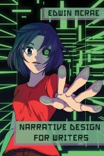 Narrative Design for Writers