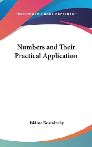Numbers and Their Practical Application