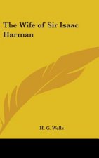 The Wife of Sir Isaac Harman