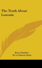 The Truth About Louvain