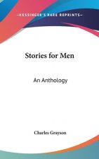 Stories for Men: An Anthology