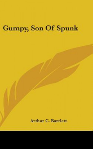 Gumpy, Son of Spunk