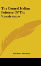 The Central Italian Painters Of The Renaissance