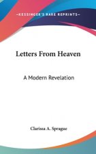 Letters From Heaven: A Modern Revelation