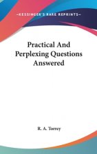 Practical And Perplexing Questions Answered
