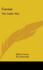 Caesar: The Gallic War