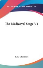 The Mediaeval Stage V1