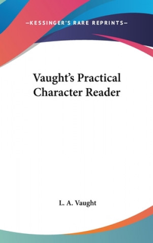 Vaught's Practical Character Reader
