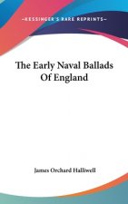 The Early Naval Ballads Of England