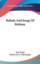 Ballads And Songs Of Brittany