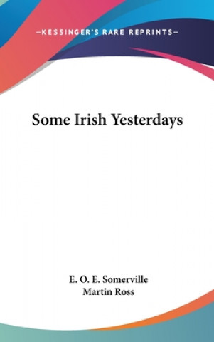 Some Irish Yesterdays