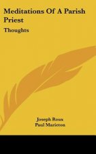 Meditations of a Parish Priest: Thoughts