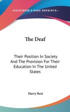 The Deaf: Their Position In Society And The Provision For Their Education In The United States