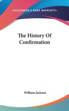 The History Of Confirmation