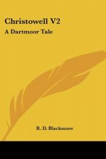 Christowell V2: A Dartmoor Tale