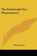 The Edinburgh New Dispensatory