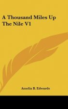 A Thousand Miles Up The Nile V1