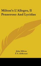 Milton's L'Allegro, Il Penseroso and Lycidas