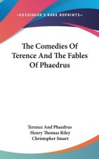 The Comedies Of Terence And The Fables Of Phaedrus