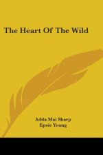 The Heart of the Wild