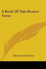 A Book Of Yale Review Verse
