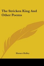 The Stricken King And Other Poems
